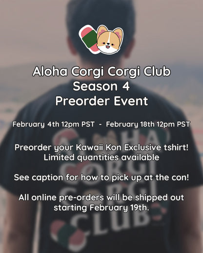Aloha Corgi Corgi Club Tshirt - SEASON 4
