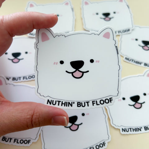 Nuthin' But Floof (YUKI) Samoyed Sticker