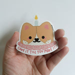 Patreon Sticker: Cake It Till You Make It Corgi Sticker