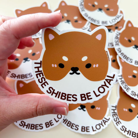 Shibes Be Loyal (CURRY VERSION) Shiba Inu Sticker