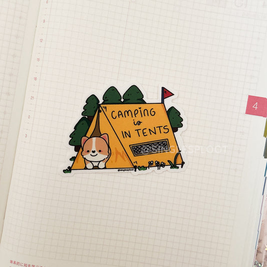 Camping is IN TENTS Corgi Sticker